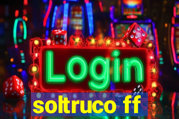 soltruco ff